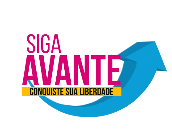 Siga Avante - Conquiste sua liberdade